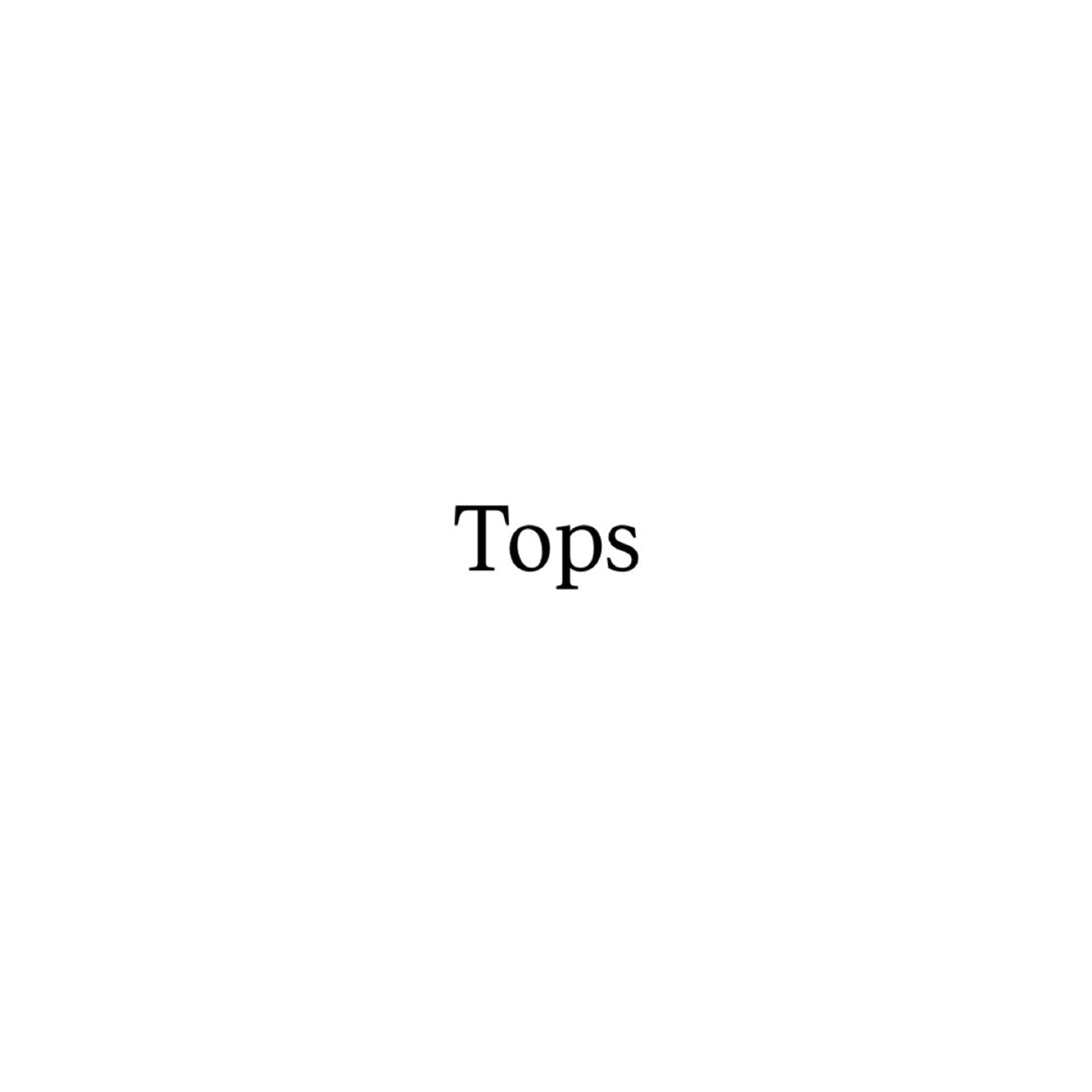 Tops