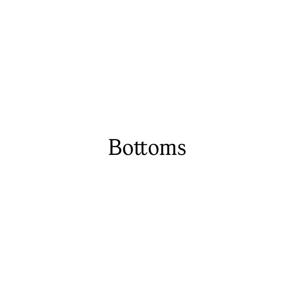 Bottoms
